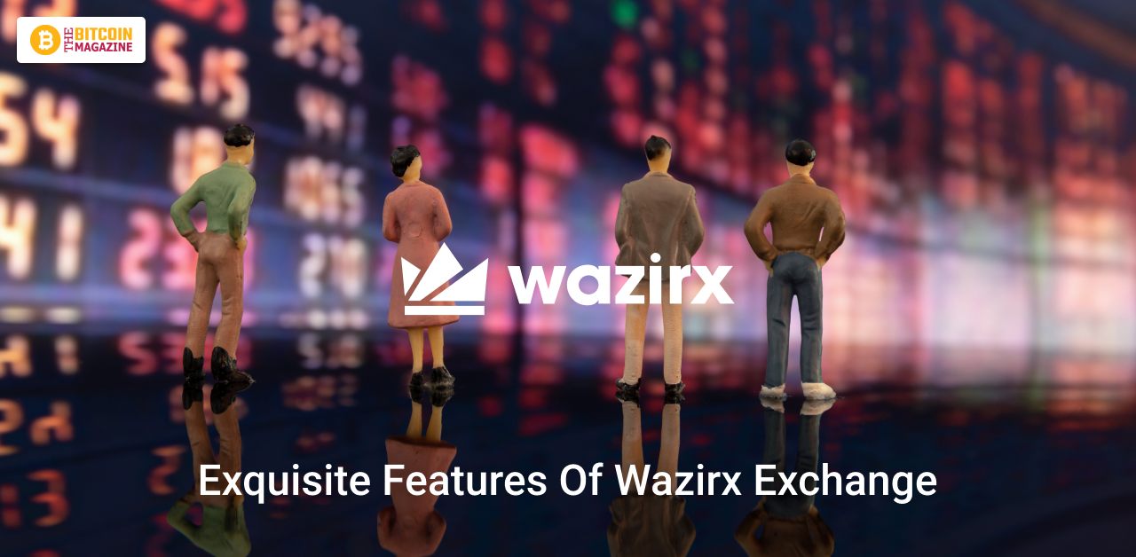 Exquisite Features Of Wazirx Exchange