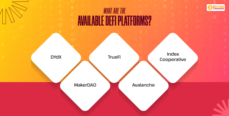 What Are The Available DeFi Platforms